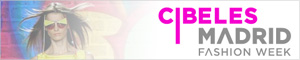 Cibeles Madrid Fashion Week / Especial CHANCE