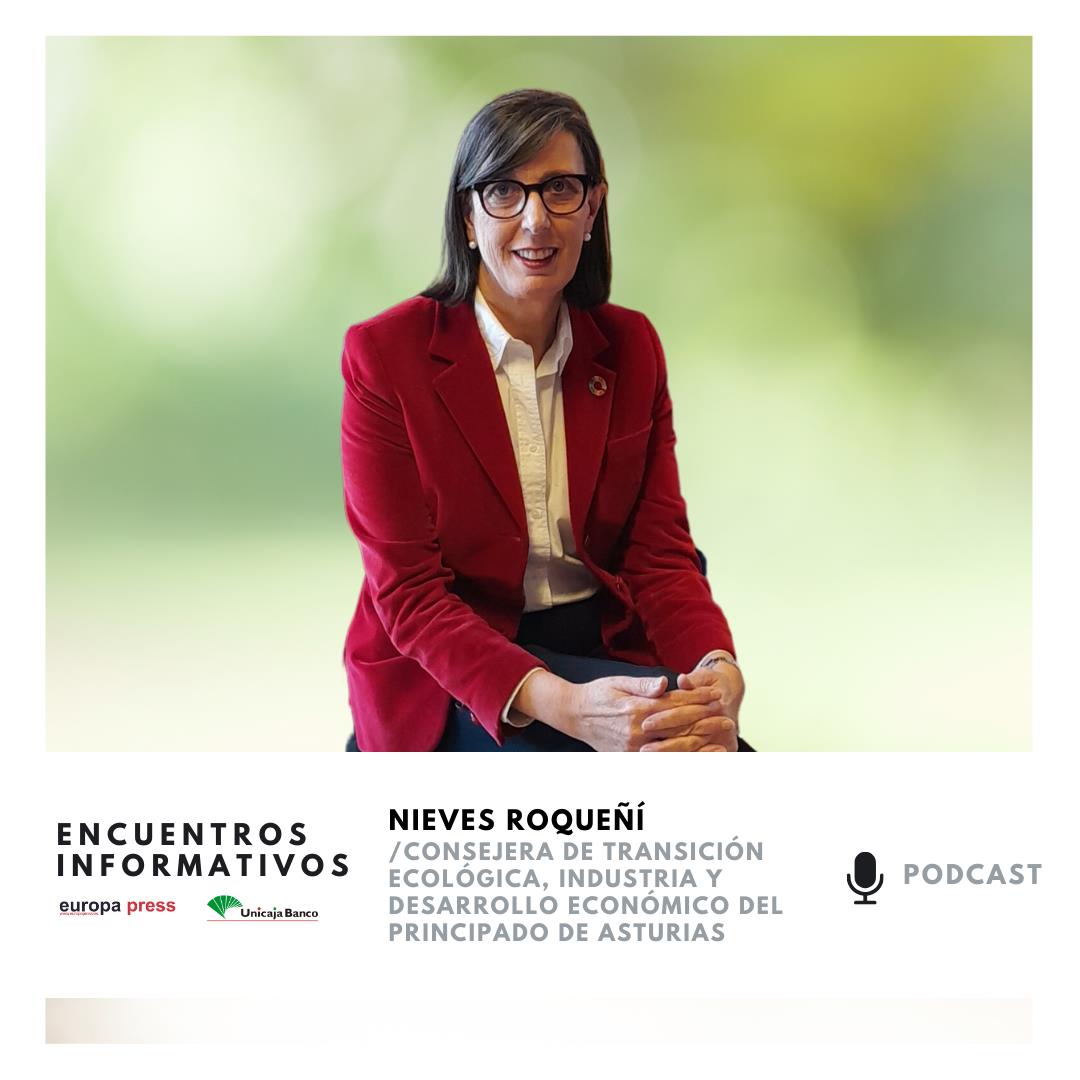 Nieves Roqueñi, consejera de Transición Ecológica, Industria y Desarrollo Económico del Principado de Asturias episode artwork