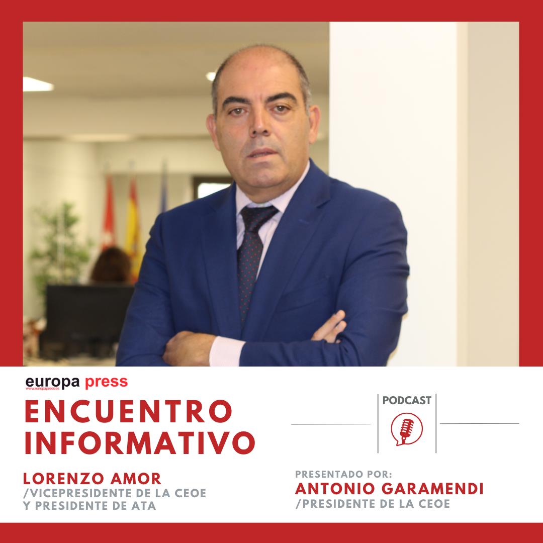 Lorenzo Amor, vicepresidente de la CEOE y presidente de ATA. episode artwork