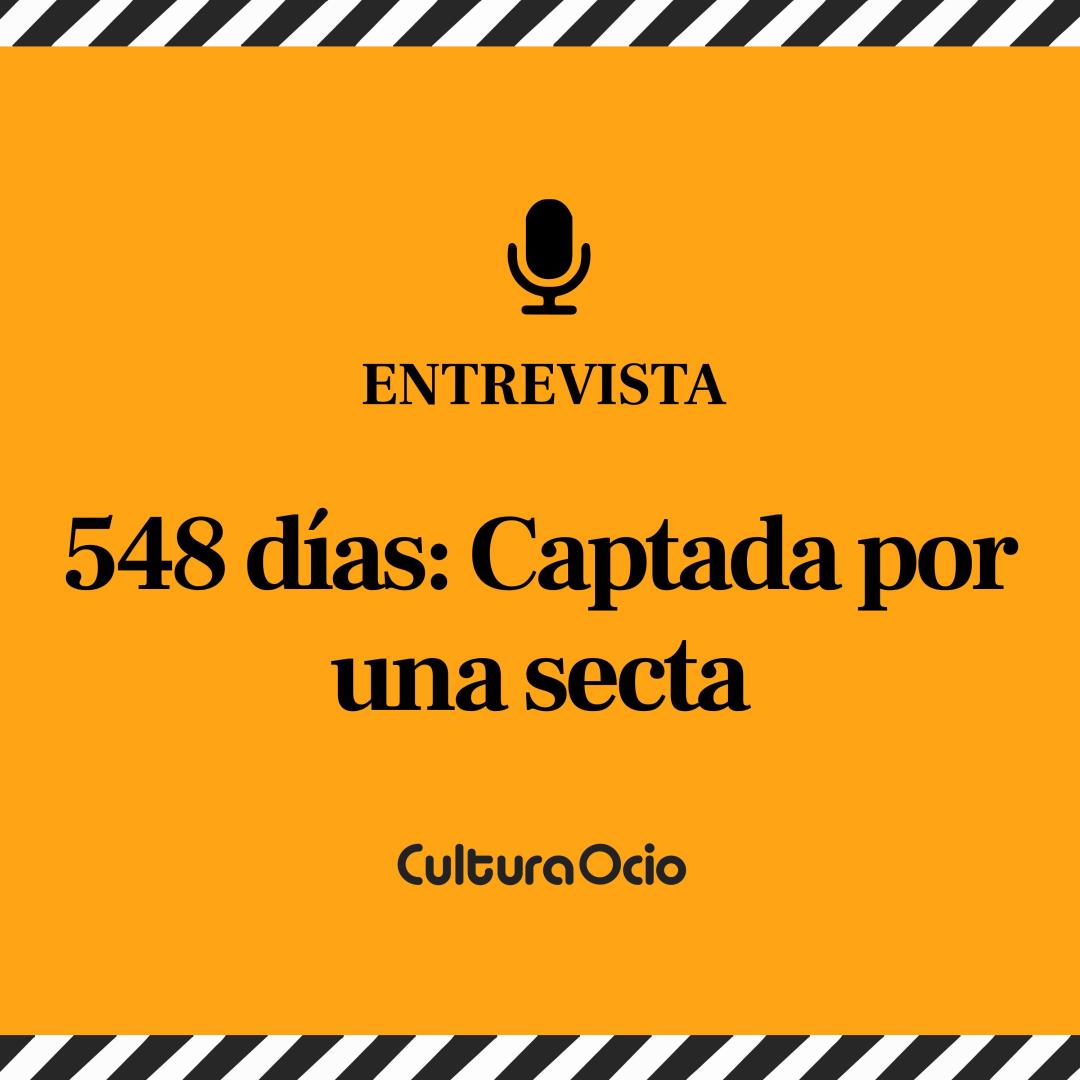 548 días: Captada por una secta | Olmo Figueredo y José Ortuño episode artwork